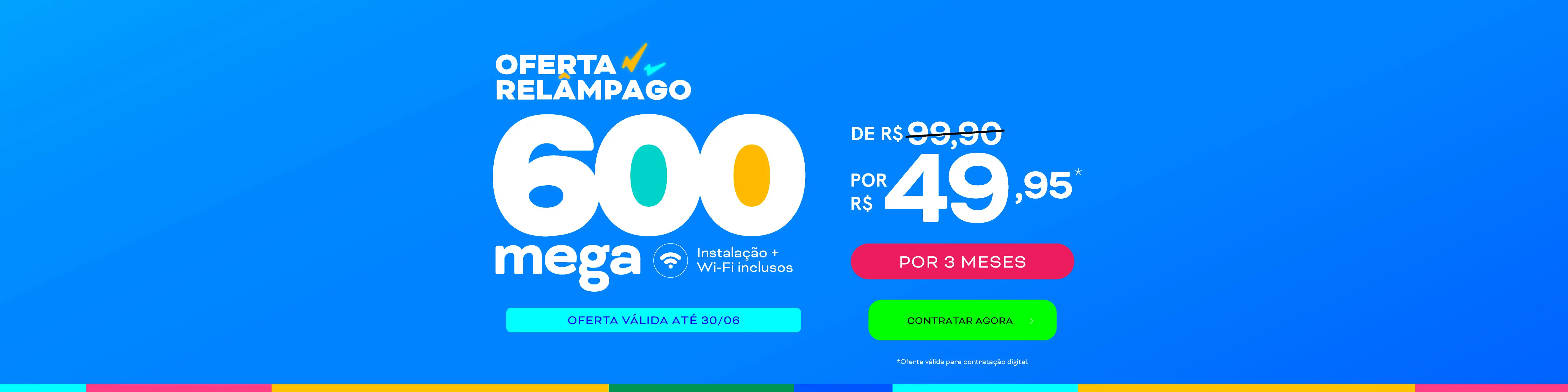 OFERTA - 600 3 MESES MEGA DESKTOP