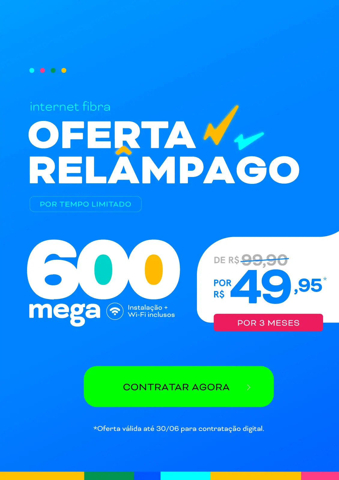 OFERTA - 600 MEGA 3 MESES MOBILE