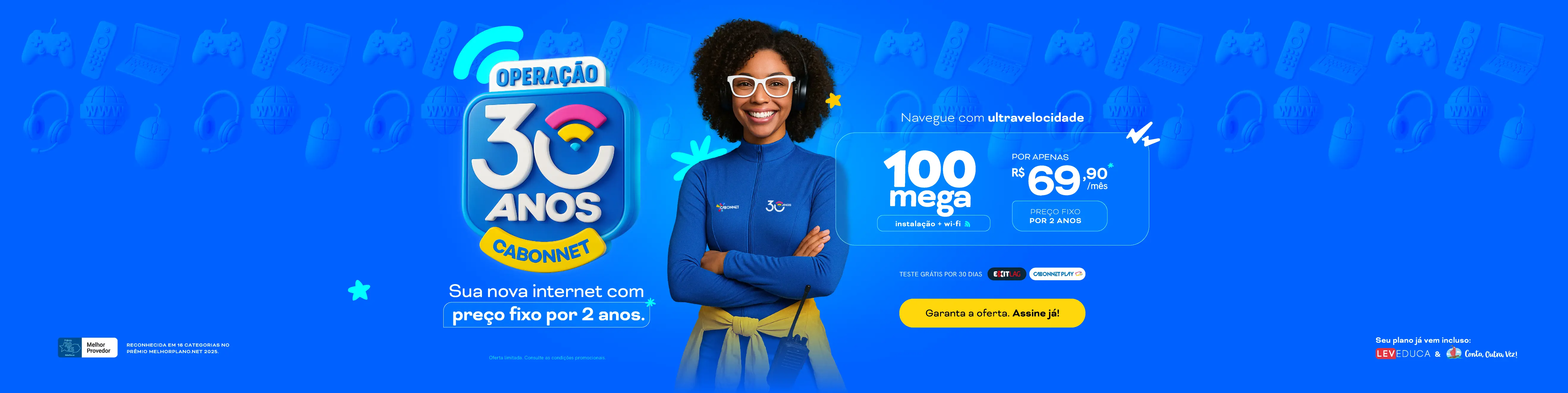 OFERTA 30 ANOS - 100 MEGA DESKTOP